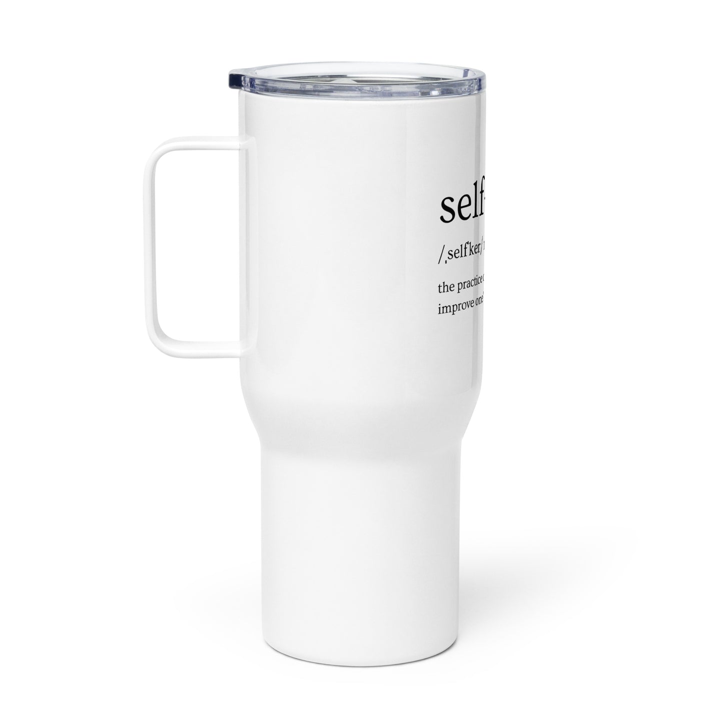 Self Care Travel mug with a handle